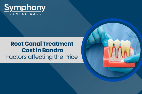 root canal treatment cost in Bandra