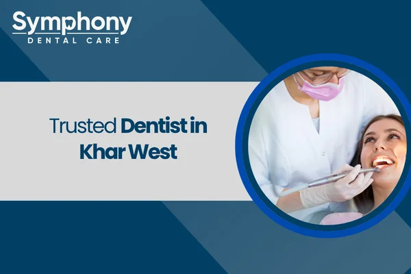 best dentist in khar west