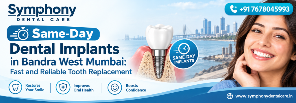 Same day dental implants in Bandra